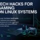 Tech Hacks PBLinuxGaming