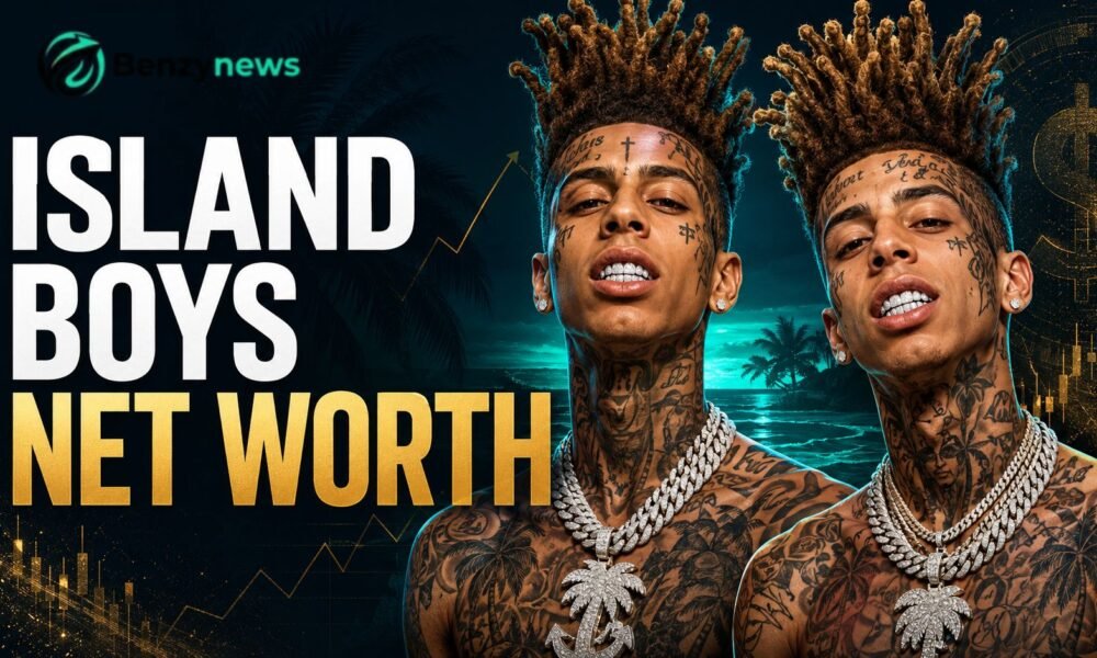 Island Boys Net Worth